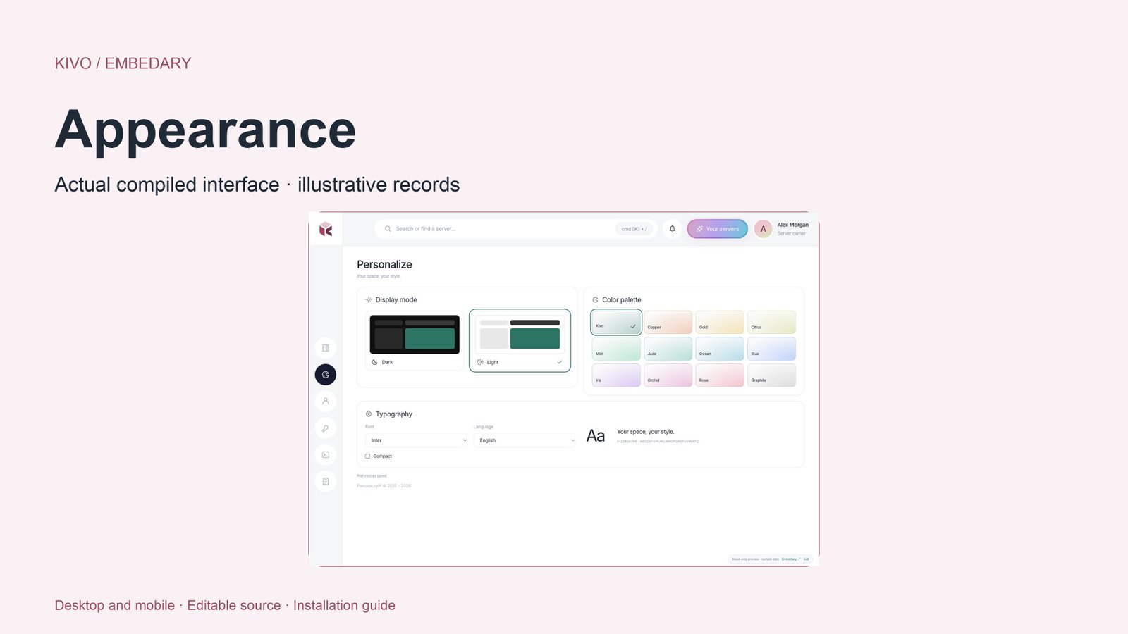 Kivo light and dark home screens, with twelve palettes, eleven fonts and sixteen languages.
